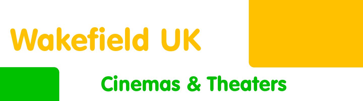 Best cinemas & theaters in Wakefield UK - Rating & Reviews